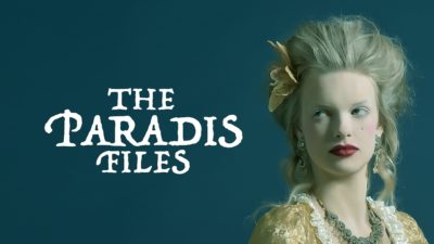 The Paradis Files - Title text to the left on a turquoise background featuring an image of a woman's face with white hair, her hair, make up and dress resemble an 18th century style.