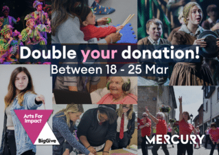 A collage of photos showing various ages of people participating in theatre related activities with an overlaying title 'Double your donation! Between 18-25 Mar'