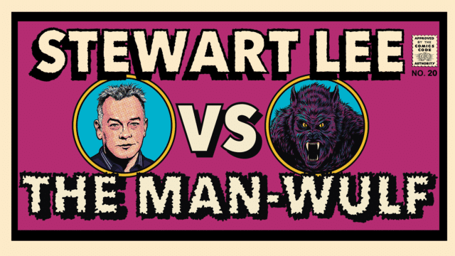 Stewart Lee artwork: a purple background with a cartoonised image of Stewart Lee and a wolf, the text reads STEWART LEE VS THE MAN-WULF.